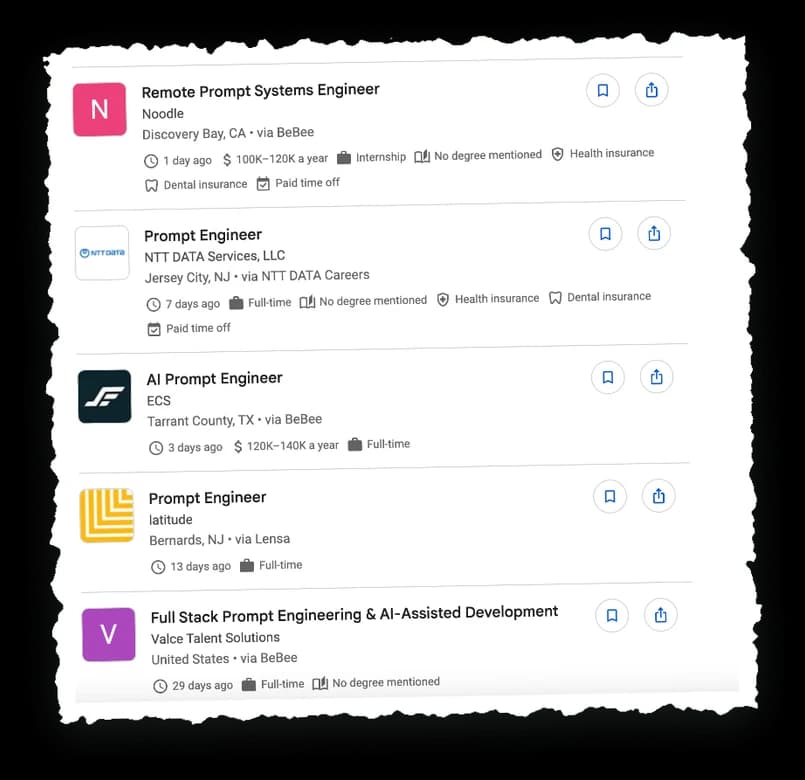 Search results for prompt engineer jobs: a Remote Prompt Systems Engineer at Noodle, a Prompt Engineer at NTT DATA Services, an AI Prompt Engineer at ECS, a Prompt Engineer at latitude and a Full Stack Prompt Engineering role at Valce Talent Solutions, with pay listed up to 140 thousand dollars a year.